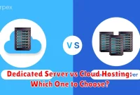 Dedicated Server vs Cloud Hosting: Which One to Choose? Dedicated Server vs Cloud Hosting: Which One to Choose?