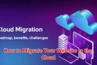 How to Migrate Your Website to the Cloud