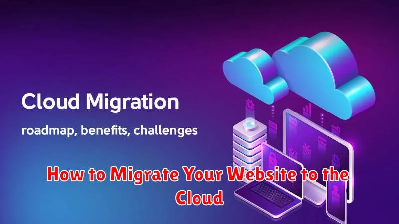 How to Migrate Your Website to the Cloud